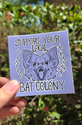 "Support Your Local Bat Colony" 3 Inch Waterproof Glossy Vinyl Sticker
